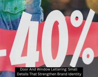 Door And Window Lettering: Small Details That Strengthen Brand Identity - The Sign Lab