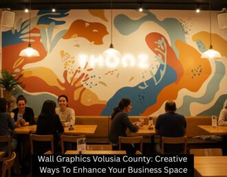 Wall Graphics Volusia County: Creative Ways To Enhance Your Business Space - The Sign Lab