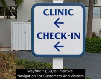 Wayfinding Signs: Improve Navigation For Customers And Visitors - The Sign Lab