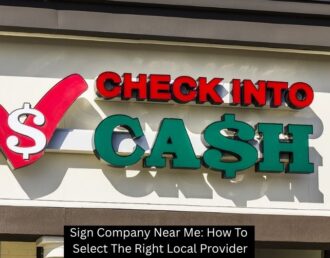 Sign Company Near Me: How To Select The Right Local Provider - The Sign Lab